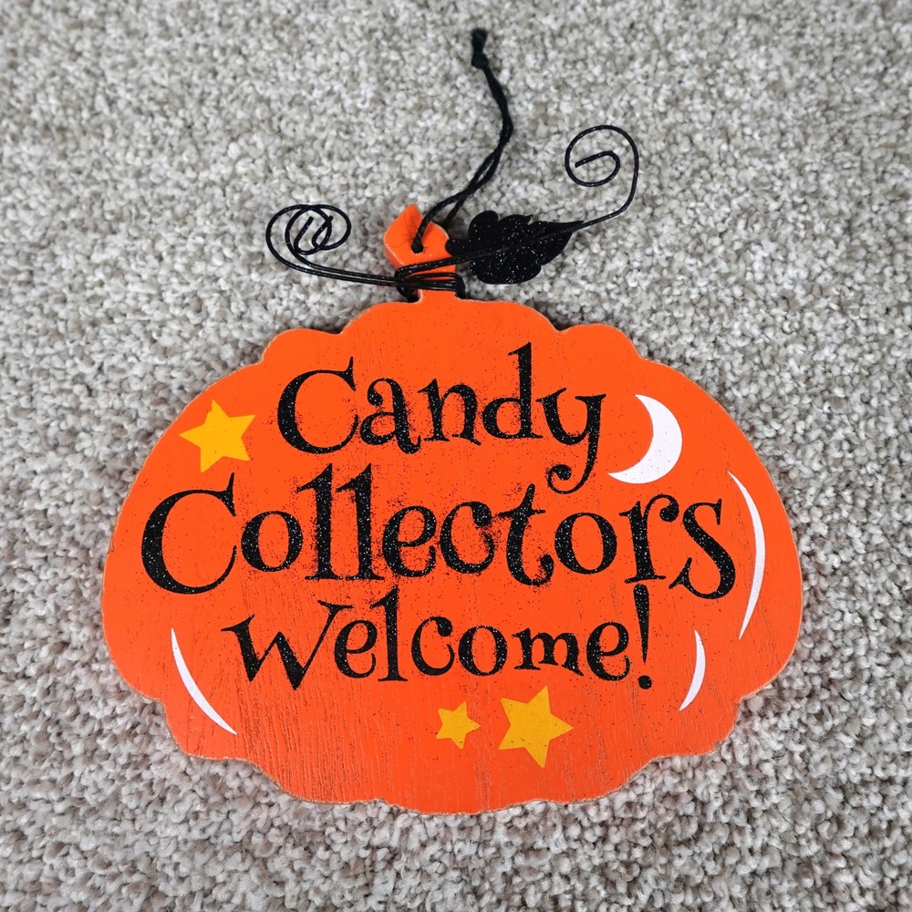 Halloween Pumpkin Sign Candy Collectors Welcome Boo Out of Candy Happy Halloween